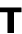 T