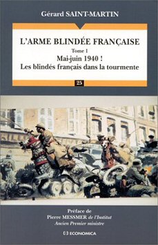 Grard Saint-Martin - L'arme blinde franaise, tome 1