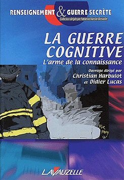 Christian Harbulot - La guerre cognitive