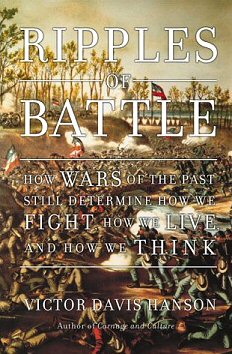 Victor Davis Hanson - Ripples of Battle