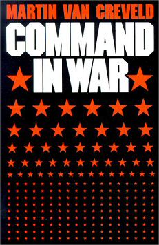 Martin van Creveld - Command in War